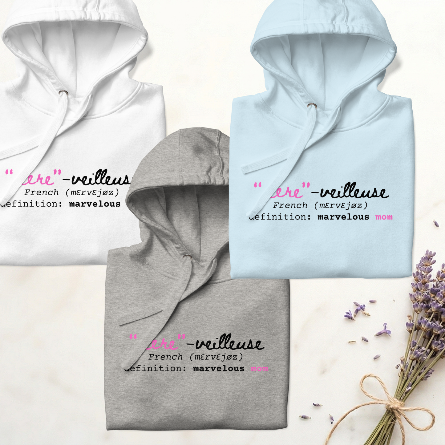 "Mère-veilleuse" Marvelous Mom Premium Hoodie Sweatshirt