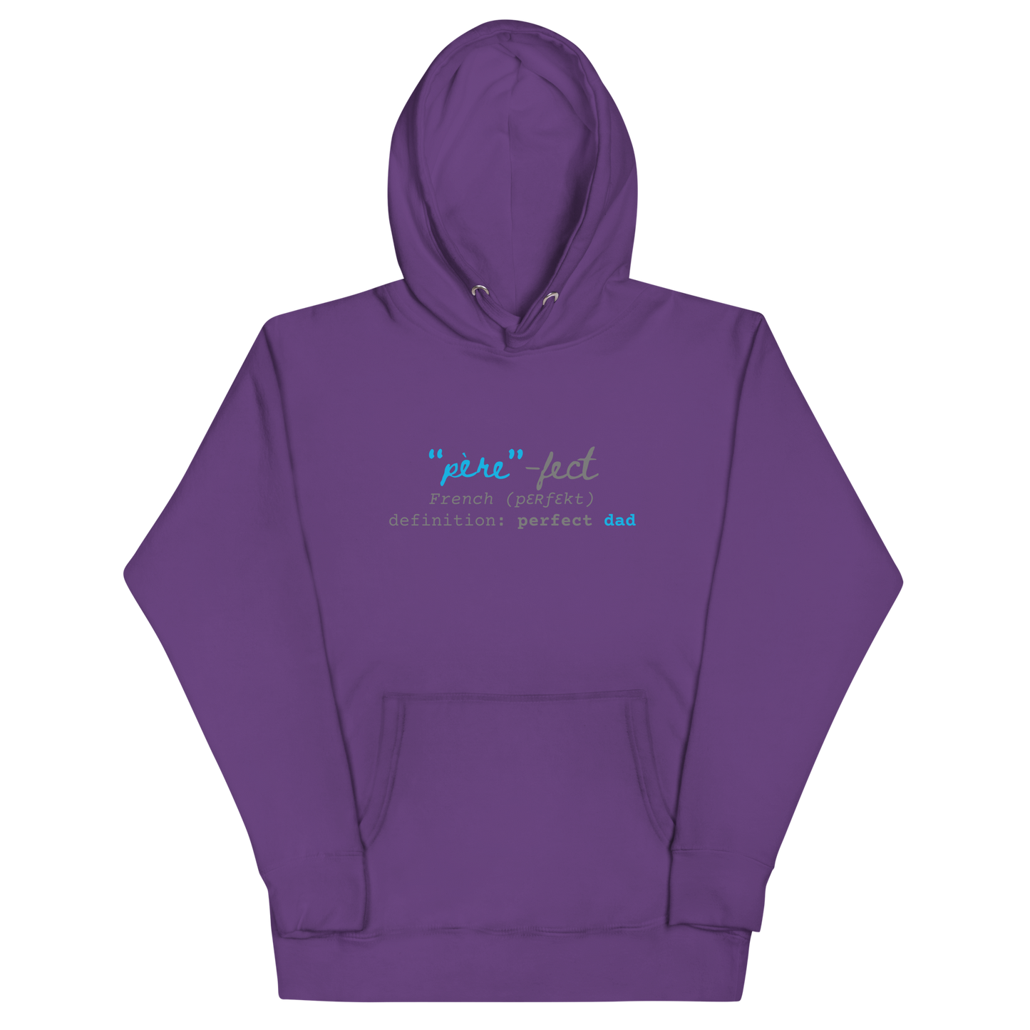 Perfect Dad "Père-fect" Premium Hoodie