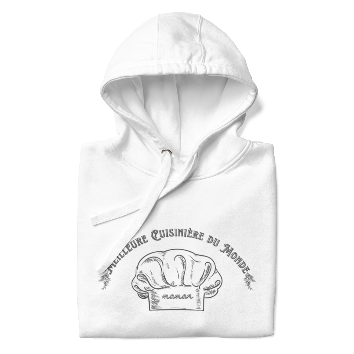 World’s Best Chef – Mom / Meilleure Cuisinière du Monde - Mom Premium Hoodie Sweatshirt