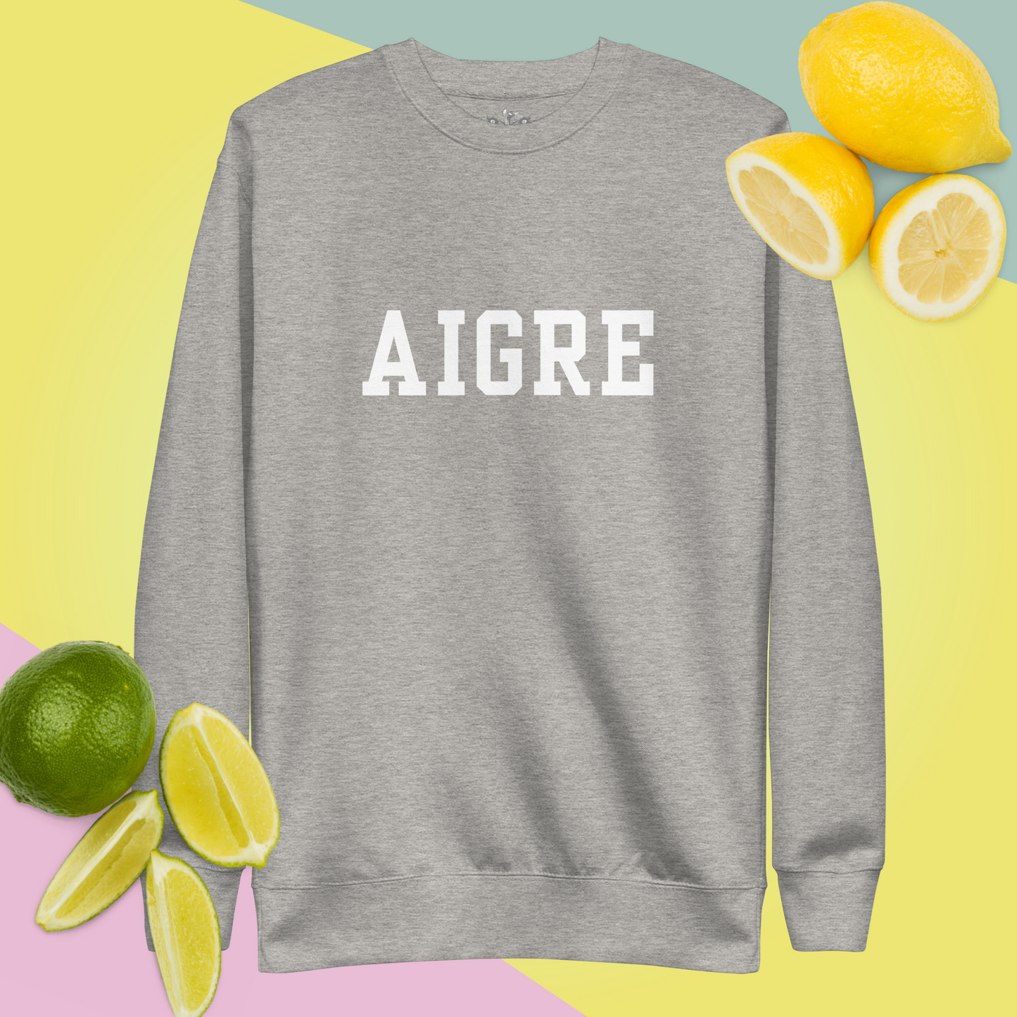 Sour “Aigre” Premium Sweatshirt