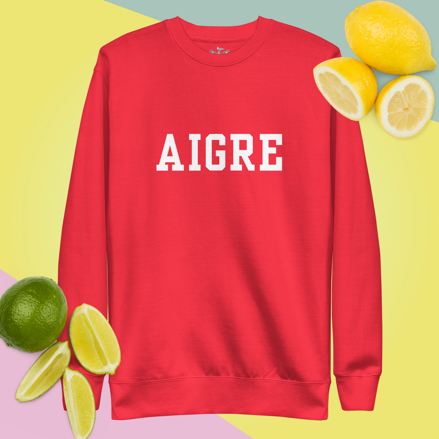 Sour “Aigre” Premium Sweatshirt