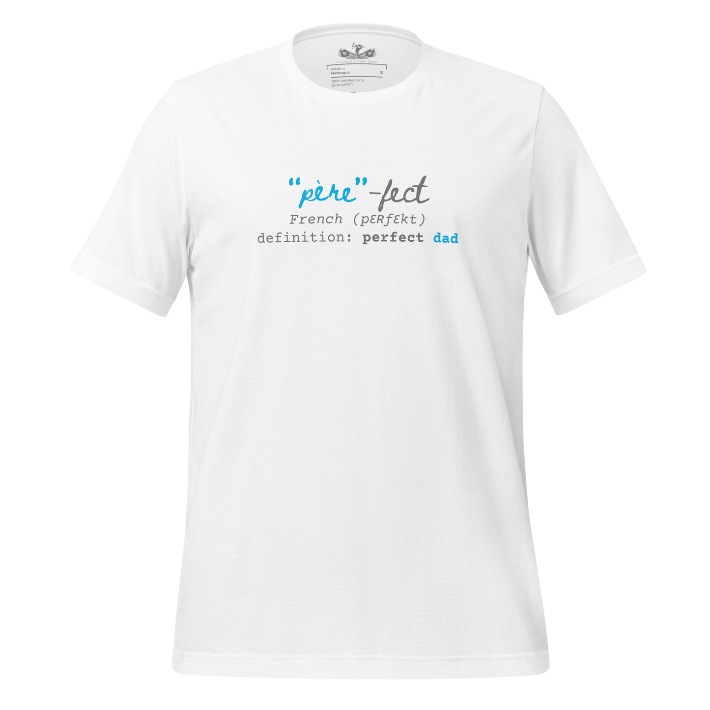 "Père-fect" Perfect Dad Cotton T-Shirt